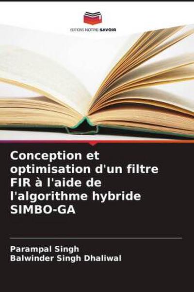 Conception et optimisation d’un filtre FIR à l’aide de l’algorithme hybride SIMBO-GA