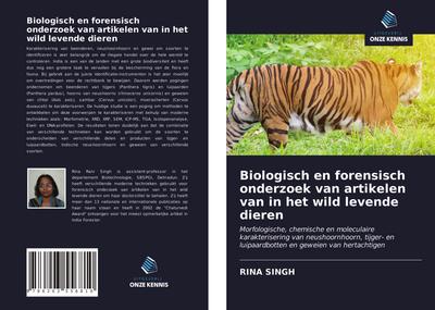 Biologisch en forensisch onderzoek van artikelen van in het wild levende dieren