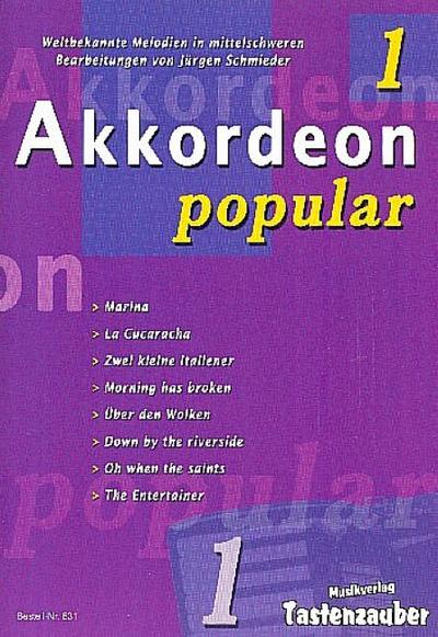 Akkordeon popular Band 1:für Akkordeon (mit Text und Akkorden)