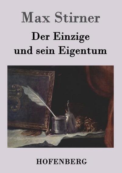 Der Einzige und sein Eigentum