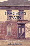Tragedy’s Twin