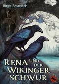 Rena und der Wikinger Schwur