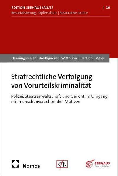 Strafrechtliche Verfolgung von Vorurteilskriminalität