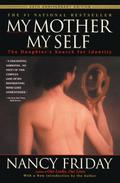 My Mother/My Self