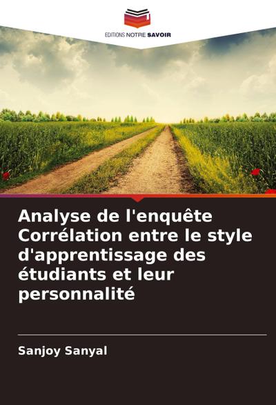 Analyse de l’enquête Corrélation entre le style d’apprentissage des étudiants et leur personnalité