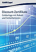 Discount-Zertifikate: Geldanlage mit Rabatt und Sicherheitsnetz - Akademische Arbeitsgemeinschaft Verlag