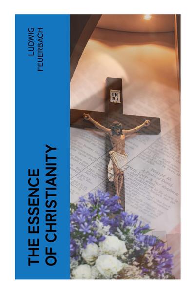 The Essence of Christianity