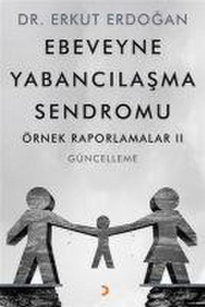 Ebeveyne Yabancilasma Sendromu