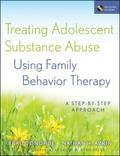 Treating Adolescent Substance Abuse Using Family B