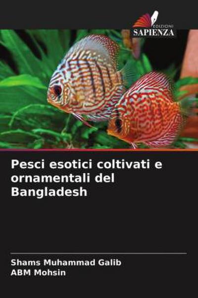 Pesci esotici coltivati e ornamentali del Bangladesh