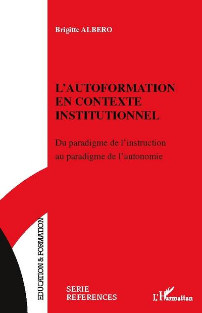 L’AUTOFORMATION EN CONTEXTE INSTITUTIONNEL