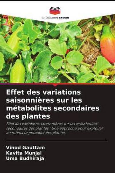 Effet des variations saisonnières sur les métabolites secondaires des plantes