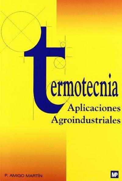 Termotecnia : aplicaciones agroindustriales