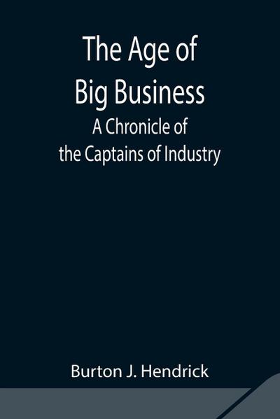 The Age Of Big Business