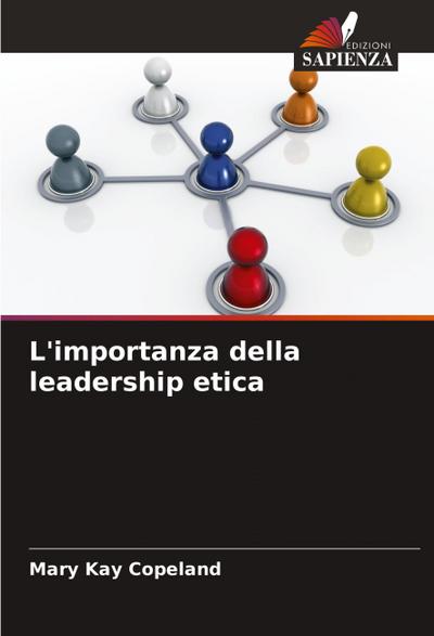 L’importanza della leadership etica