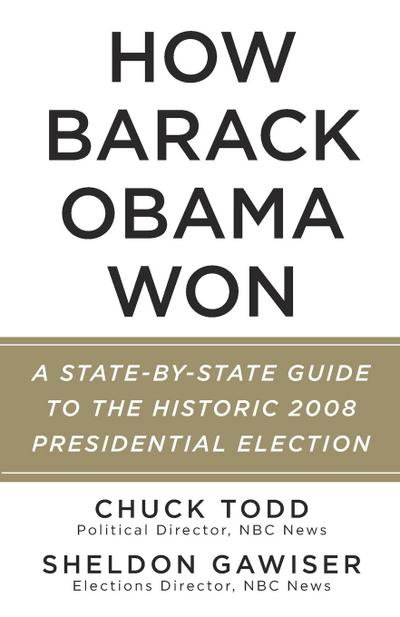 How Barack Obama Won