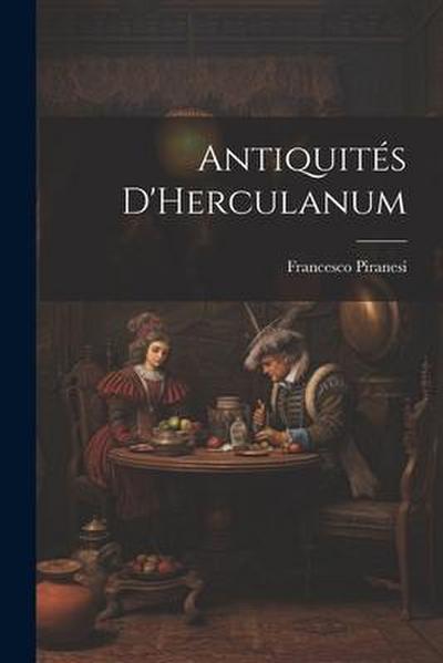 Antiquités D’Herculanum