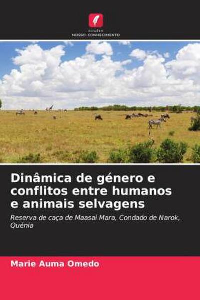 Dinâmica de género e conflitos entre humanos e animais selvagens