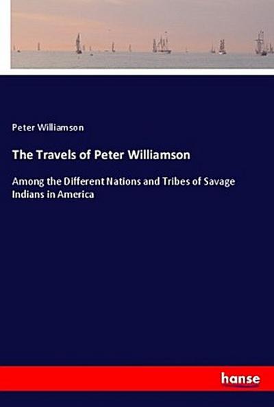 The Travels of Peter Williamson