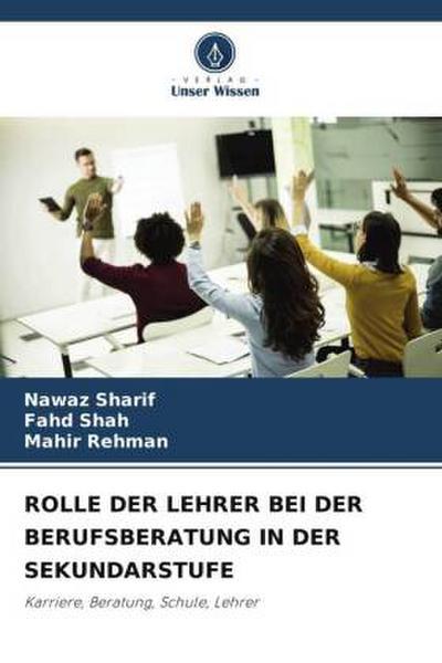 ROLLE DER LEHRER BEI DER BERUFSBERATUNG IN DER SEKUNDARSTUFE