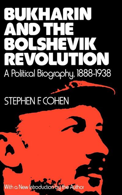 Bukharin and the Bolshevik Revolution