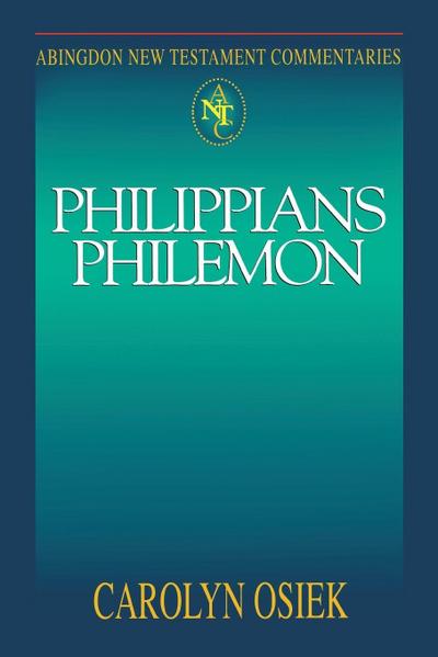 Abingdon New Testament Commentary - Philippians & Philemon
