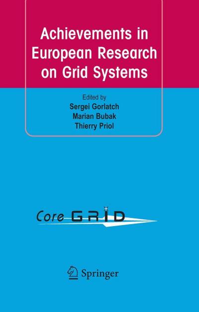 Achievements in European Research on Grid Systems