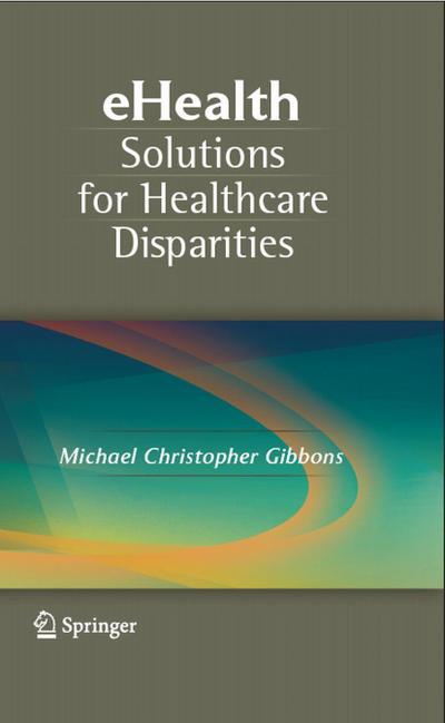 eHealth Solutions for Healthcare Disparities