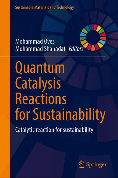 Quantum Catalysis Reactions for Sustainability
