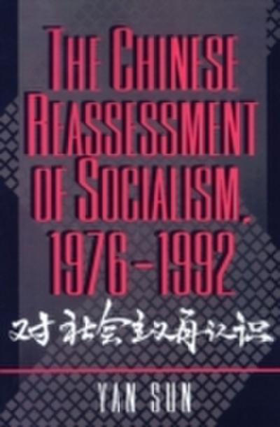 Chinese Reassessment of Socialism, 1976-1992