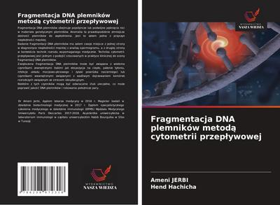 Fragmentacja DNA plemników metod¿ cytometrii przep¿ywowej