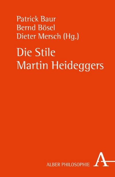 Die Stile Martin Heideggers