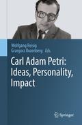 Carl Adam Petri: Ideas, Personality, Impact