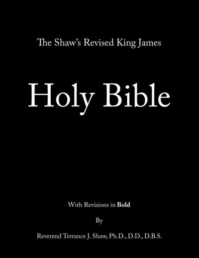 The Shaw’s Revised King James Holy Bible
