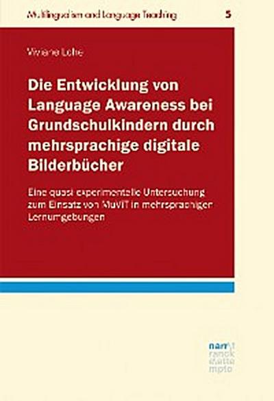 Die Entwicklung von Language Awareness bei Grundschulkindern durch mehrsprachige digitale Bilderbücher