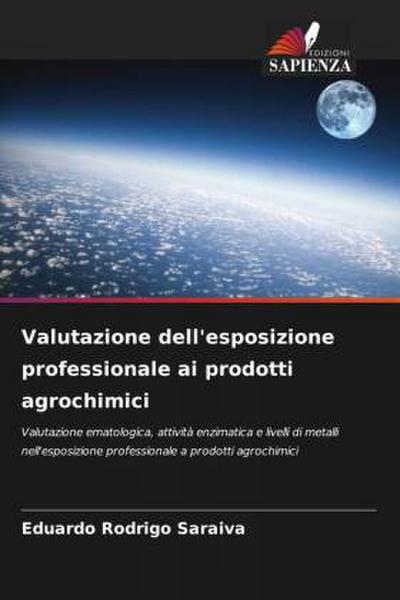 Valutazione dell’esposizione professionale ai prodotti agrochimici