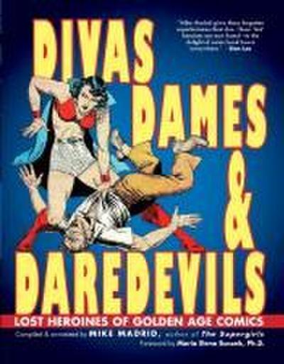 Divas, Dames & Daredevils