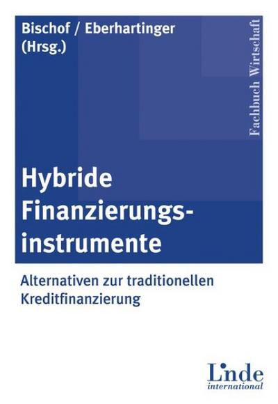 Hybride Finanzierungsinstrumente