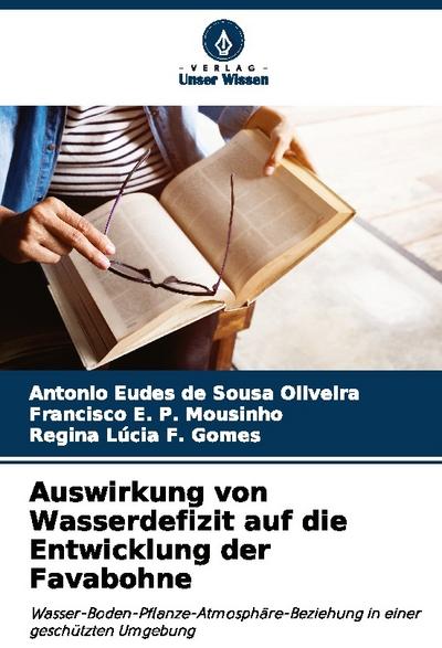 Auswirkung von Wasserdefizit auf die Entwicklung der Favabohne
