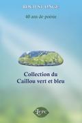 Collection du Caillou vert et bleu