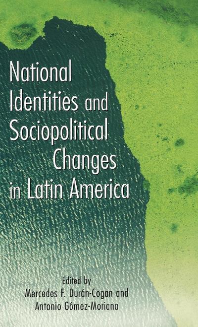 National Identities and Socio-Political Changes in Latin America