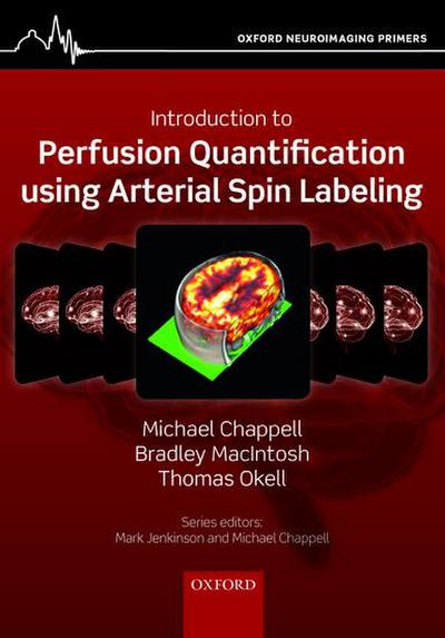 Introduction to Perfusion Quantification Using Arterial Spin Labelling