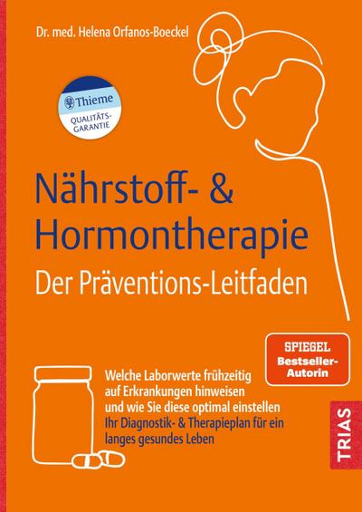 Nährstoff- & Hormontherapie - Der Präventions-Leitfaden