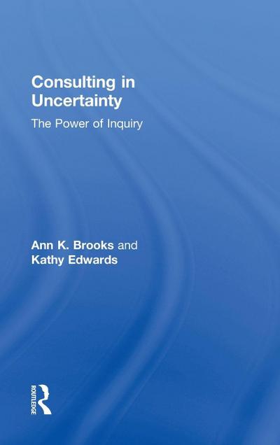 Consulting in Uncertainty