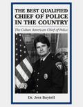 The best Qualified Chief of Police in the Country