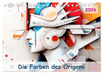 Die Farben des Origami (Tischkalender 2026 DIN A5 quer), CALVENDO Monatskalender
