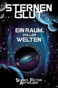 Sternenglut - Ein Raum voller Welten