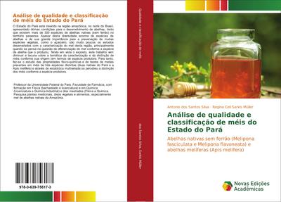 Análise de qualidade e classificação de méis do Estado do Pará