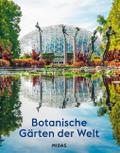 Botanische Gärten der Welt von Deborah Trentham | Buch