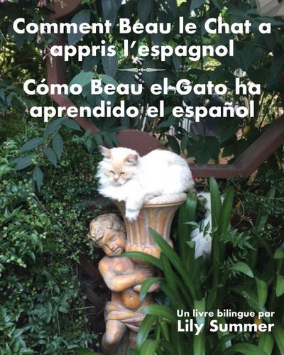 Comment Beau le Chat a appris l’espagnol / Cómo Beau el Gato ha aprendido el español